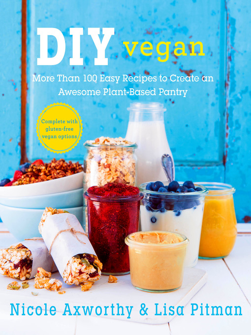 Title details for DIY Vegan by Nicole Axworthy - Wait list